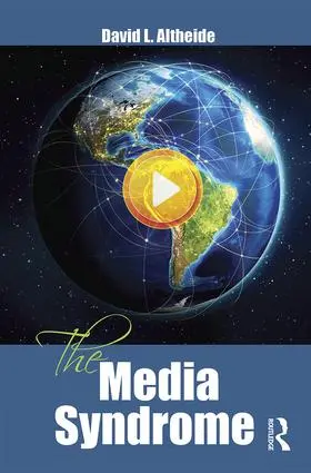 Altheide | The Media Syndrome | Buch | 978-1-62958-147-7 | sack.de