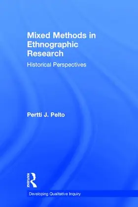 Pelto |  Mixed Methods in Ethnographic Research | Buch |  Sack Fachmedien