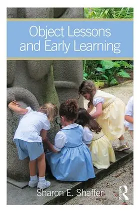 Shaffer |  Object Lessons and Early Learning | Buch |  Sack Fachmedien