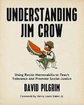 Pilgrim |  Understanding Jim Crow | eBook | Sack Fachmedien