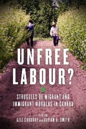 Choudry / Smith |  Unfree Labour? | eBook | Sack Fachmedien