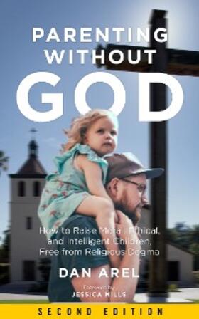 Arel |  Parenting without God | eBook | Sack Fachmedien