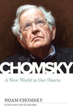 Chomsky |  A New World in Our Hearts | eBook | Sack Fachmedien