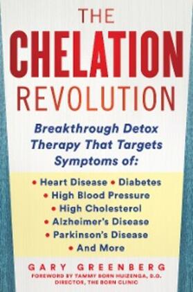 Greenberg |  The Chelation Revolution | eBook | Sack Fachmedien