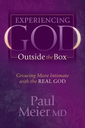 Meier |  Experiencing God Outside the Box | eBook | Sack Fachmedien
