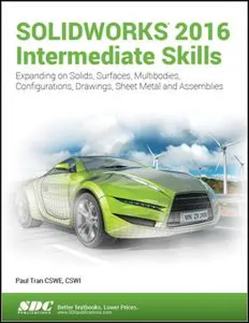 Tran |  SOLIDWORKS 2016 Intermediate Skills | Buch |  Sack Fachmedien