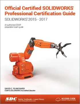 Planchard |  Official Certified SOLIDWORKS Professional Certification Guide with Video Instruction | Buch |  Sack Fachmedien
