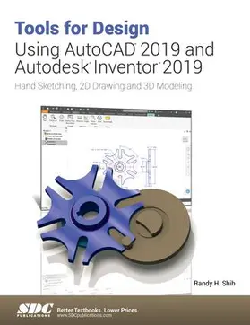 Shih |  Tools for Design Using AutoCAD 2019 and Autodesk Inventor 2019 | Buch |  Sack Fachmedien