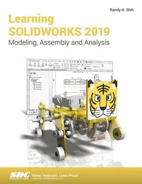 Shih |  Learning SOLIDWORKS 2019 | Buch |  Sack Fachmedien