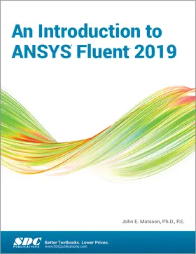 Matsson |  An Introduction to ANSYS Fluent 2019 | Buch |  Sack Fachmedien