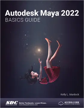 Murdock |  Autodesk Maya 2022 Basics Guide | Buch |  Sack Fachmedien