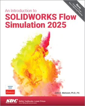Matsson |  An Introduction to SOLIDWORKS Flow Simulation 2025 | Buch |  Sack Fachmedien