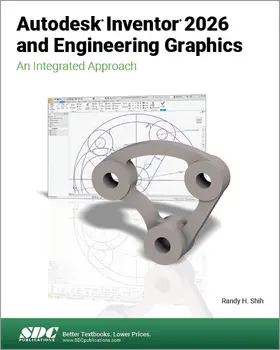 Shih |  Autodesk Inventor 2026 and Engineering Graphics | Buch |  Sack Fachmedien