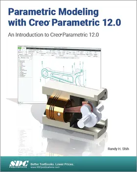 Shih |  Parametric Modeling with Creo Parametric 12.0 | Buch |  Sack Fachmedien