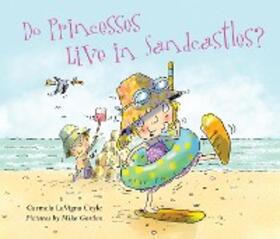 Coyle |  Do Princesses Live in Sandcastles? | eBook | Sack Fachmedien