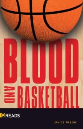 Greene |  Blood and Basketball | eBook | Sack Fachmedien