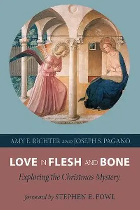 Richter / Pagano |  Love in Flesh and Bone | eBook | Sack Fachmedien