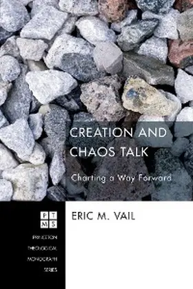 Vail |  Creation and Chaos Talk | eBook | Sack Fachmedien