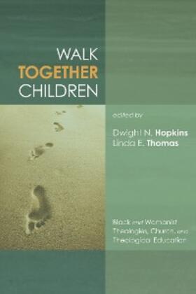 Hopkins / Thomas |  Walk Together Children | eBook | Sack Fachmedien