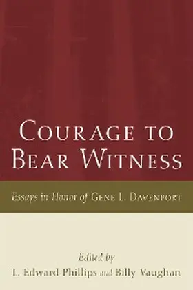 Phillips / Vaughan |  Courage to Bear Witness | eBook | Sack Fachmedien