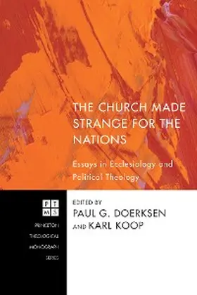 Doerksen / Koop |  The Church Made Strange for the Nations | eBook | Sack Fachmedien
