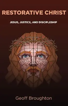 Broughton |  Restorative Christ | eBook | Sack Fachmedien