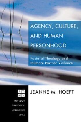 Hoeft |  Agency, Culture, and Human Personhood | eBook | Sack Fachmedien