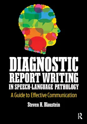 Blaustein |  Diagnostic Report Writing in Speech-Language Pathology | Buch |  Sack Fachmedien