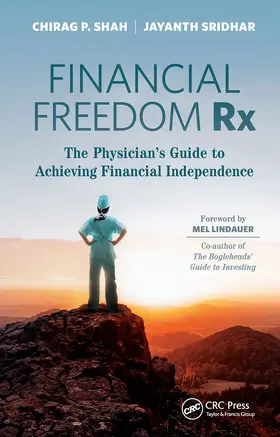 Shah / Sridhar |  Financial Freedom Rx | Buch |  Sack Fachmedien