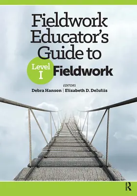 Hanson / DeIuliis |  Fieldwork Educator's Guide to Level I Fieldwork | Buch |  Sack Fachmedien