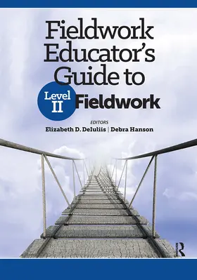 DeIuliis / Hanson |  Fieldwork Educator's Guide to Level II Fieldwork | Buch |  Sack Fachmedien