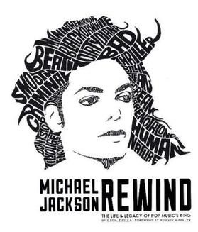 Easlea | Michael Jackson: Rewind: The Life and Legacy of Pop Music's King | Buch | 978-1-63106-253-7 | sack.de