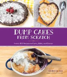 Lee |  Dump Cakes from Scratch | eBook | Sack Fachmedien