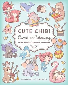 Im |  Cute Chibi Creature Coloring | Buch |  Sack Fachmedien