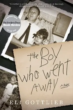 Gottlieb |  The Boy Who Went Away | eBook | Sack Fachmedien