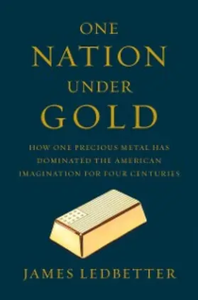 Ledbetter |  One Nation Under Gold | eBook | Sack Fachmedien