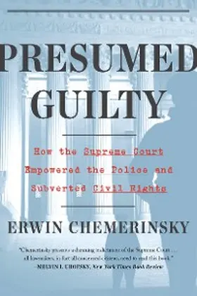 Chemerinsky |  Presumed Guilty | eBook | Sack Fachmedien