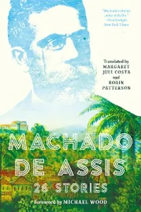 De Assis |  Machado de Assis: 26 Stories | eBook | Sack Fachmedien