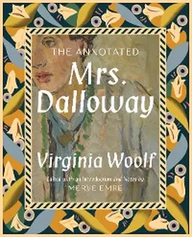 Emre / Woolf |  The Annotated Mrs. Dalloway | eBook | Sack Fachmedien