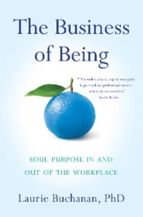 Buchanan |  The Business of Being | eBook | Sack Fachmedien
