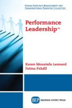 Moustafa Leonard / Pakdil |  Performance Leadership(TM) | Buch |  Sack Fachmedien
