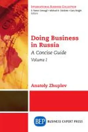 Zhuplev |  Doing Business in Russia, Volume I | Buch |  Sack Fachmedien