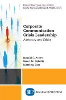 Arnett / Deiuliis / Corr |  Corporate Communication Crisis Leadership | Buch |  Sack Fachmedien