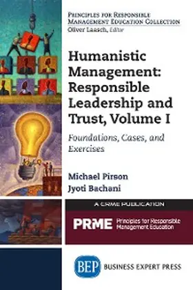 Pirson / Bachani |  Humanistic Management: Leadership and Trust, Volume I | eBook | Sack Fachmedien