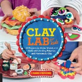 Stephens |  Clay Lab for Kids | eBook | Sack Fachmedien