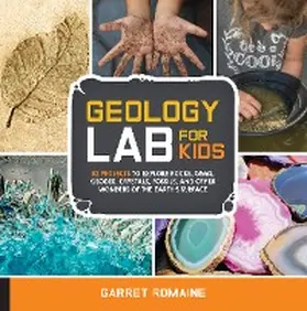 Romaine |  Geology Lab for Kids | eBook | Sack Fachmedien