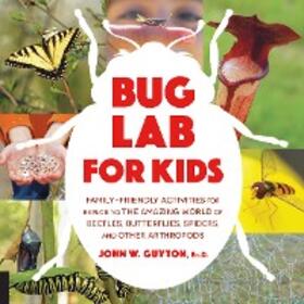 Guyton |  Bug Lab for Kids | eBook | Sack Fachmedien