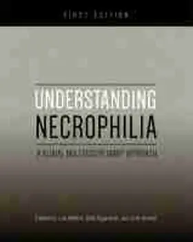 Hickey / Aggrawal / Mellor |  Understanding Necrophilia | Buch |  Sack Fachmedien