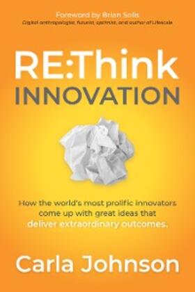 Johnson |  RE:Think Innovation | eBook | Sack Fachmedien