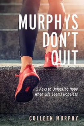 Murphy |  Murphys Don't Quit | eBook | Sack Fachmedien